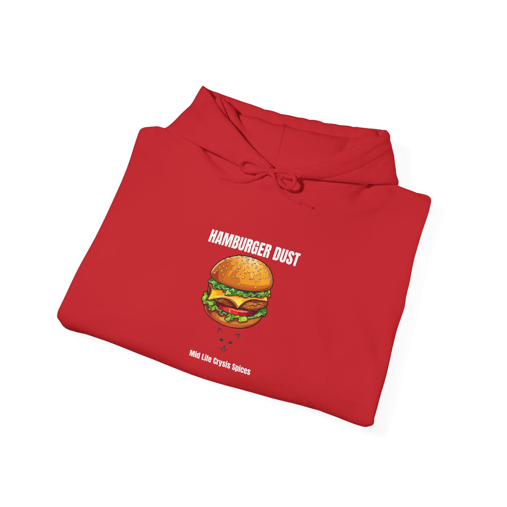 Hamburger Dust Hoodie| Mid Life Crysis Spices