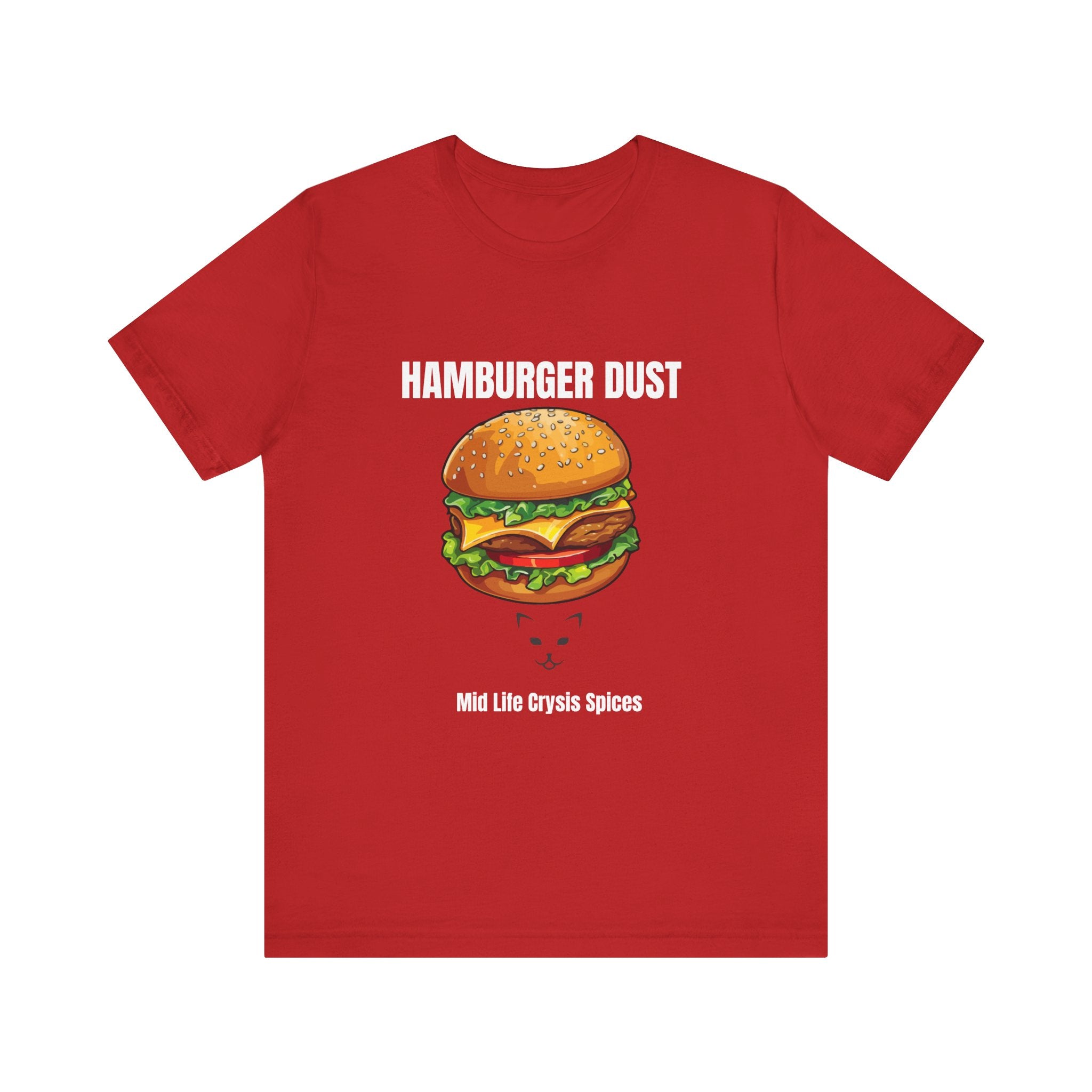 Hamburger Dust T-Shirt | Mid Life Crysis Spices