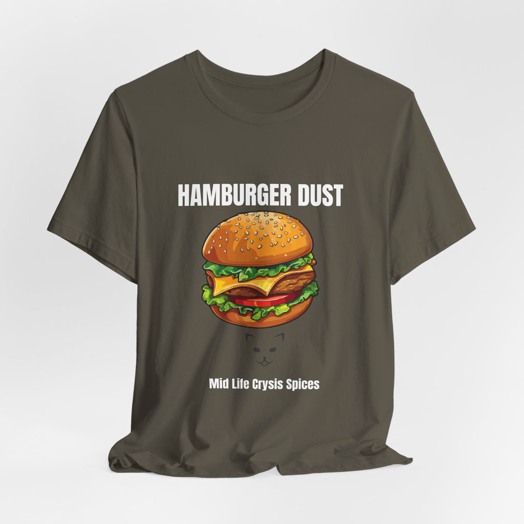 Hamburger Dust T-Shirt | Mid Life Crysis Spices