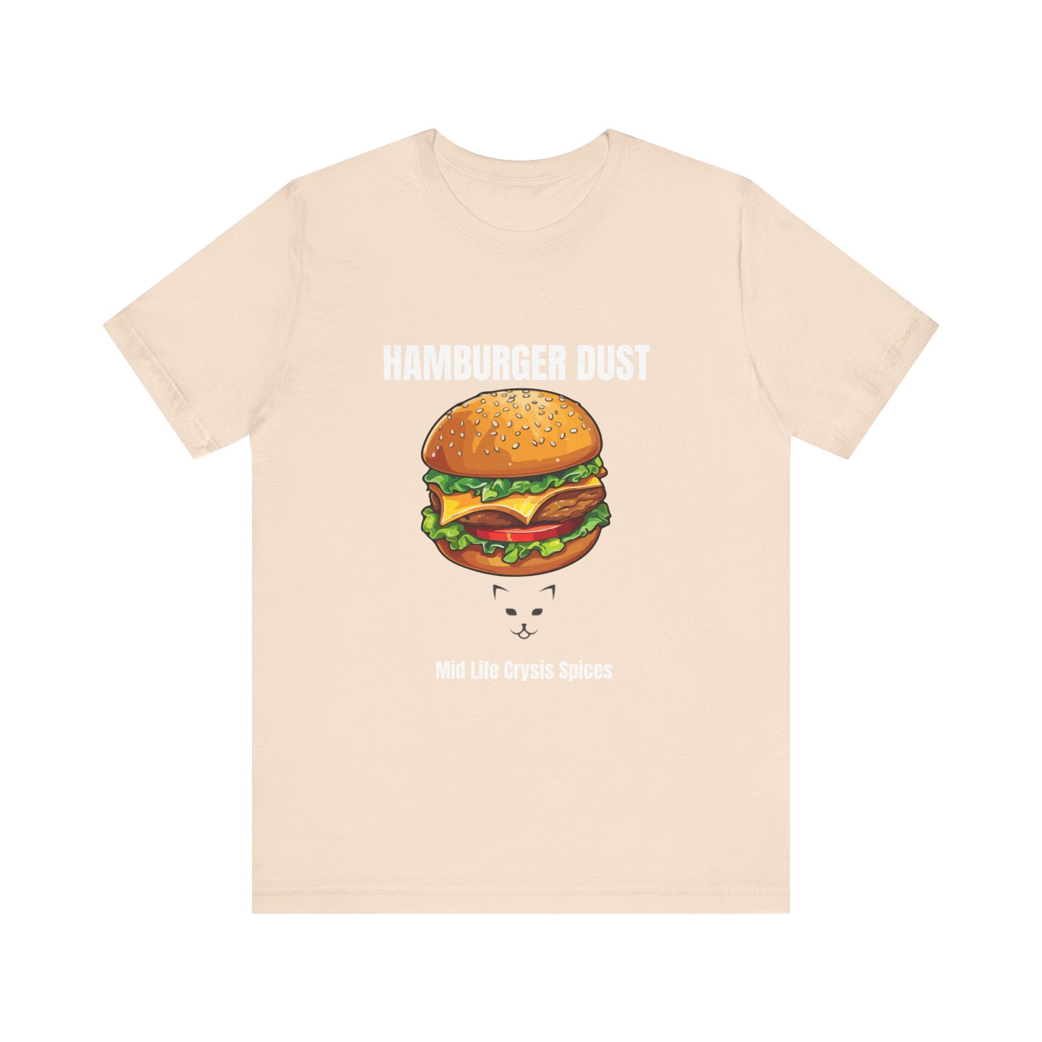 Hamburger Dust T-Shirt | Mid Life Crysis Spices