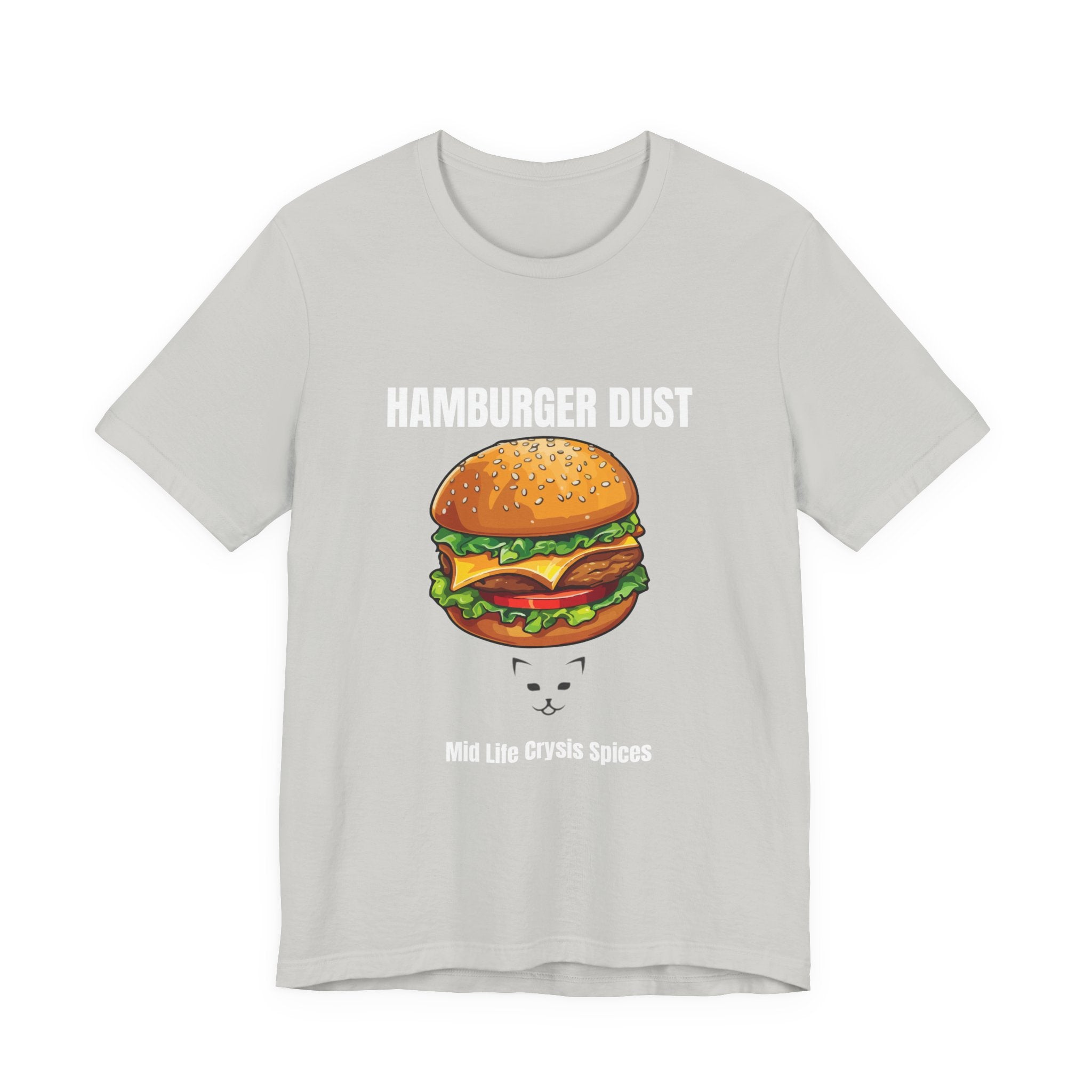 Hamburger Dust T-Shirt | Mid Life Crysis Spices