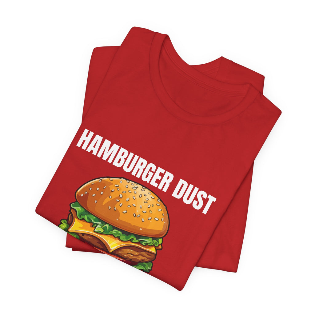 Hamburger Dust T-Shirt | Mid Life Crysis Spices