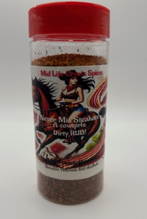 Never Mis-Steakan! A cowgirls dirty rub!